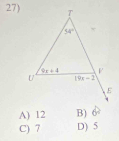 A) 12 B) / Y
C) 7 D) 5