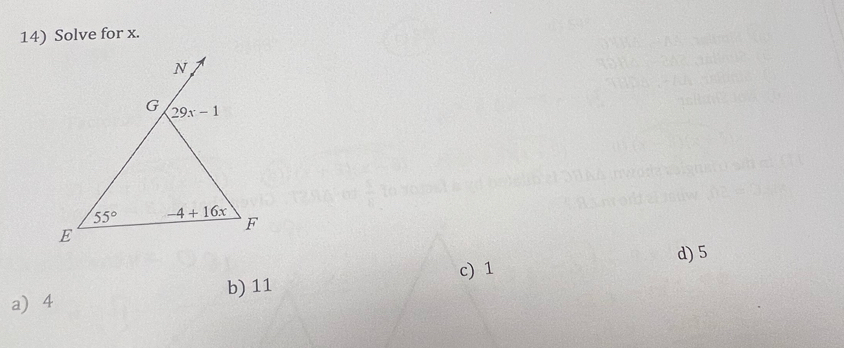 Solve for x.
d) 5
c) 1
b) 11
a 4