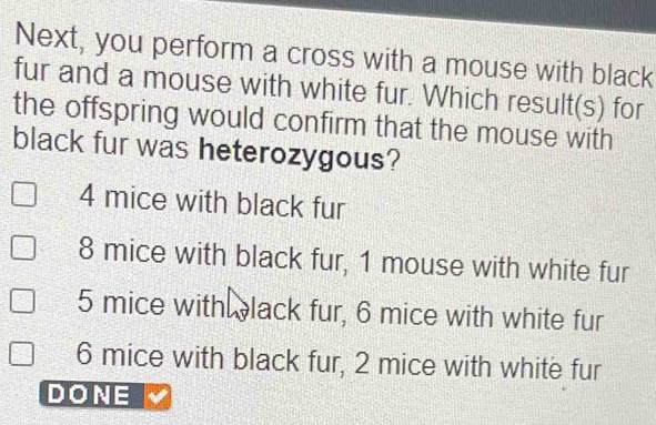 Solved: Next, you perform a cross with a mouse with black fur and a ...