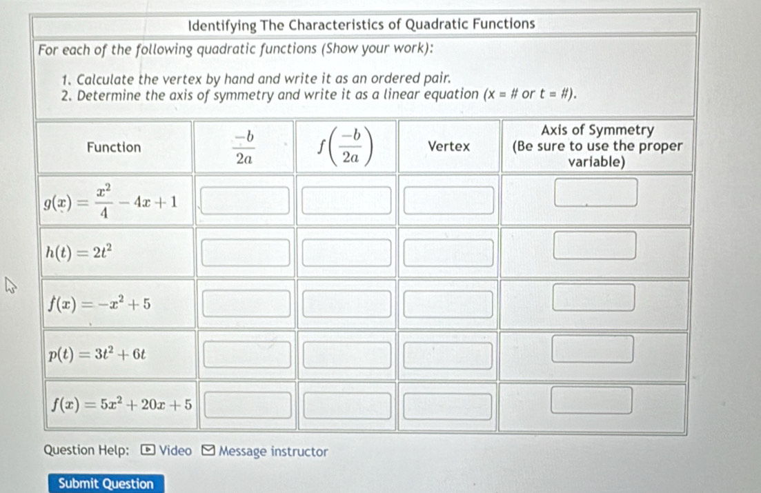 istics of Quadratic Functions
Submit Question