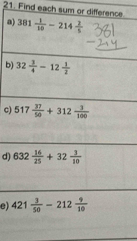 Find each sum or diff
a
b
c)
d)
e)