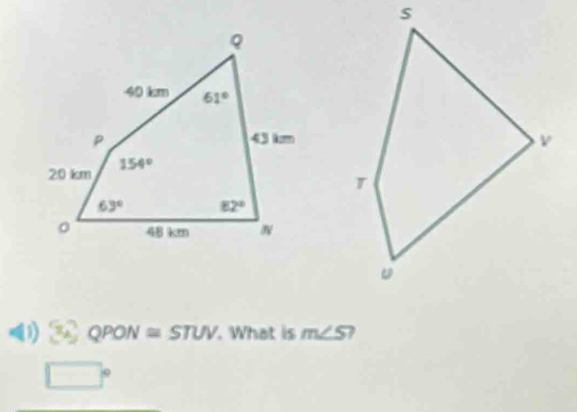 3x^2 QPON≌ STUV. What is m∠ S