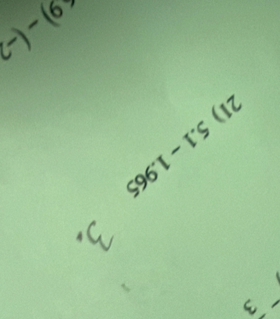 3
5.1-1.965
21)
* 9)-(-2