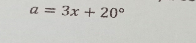 a=3x+20°