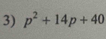 p^2+14p+40