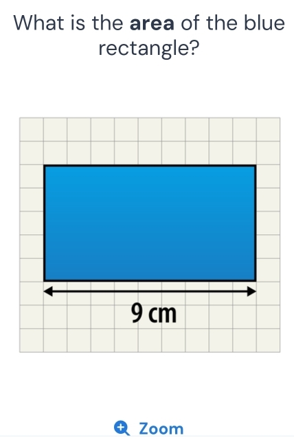 Solved: What is the area of the blue rectangle? + Zoom [Math]