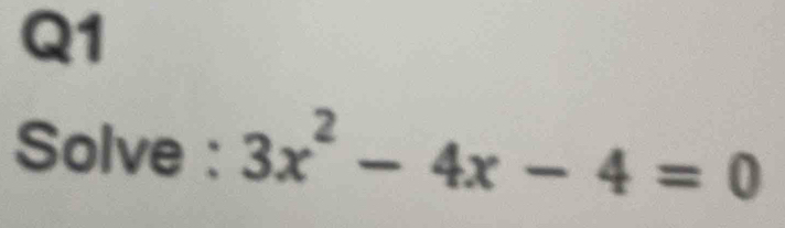 Solve : 3x^2-4x-4=0