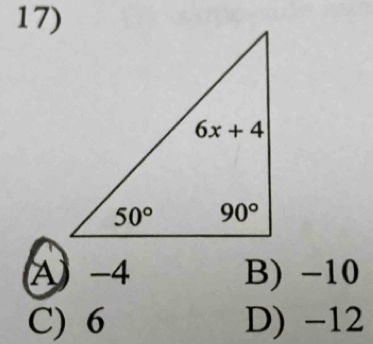 A-4 B) -10
C) 6 D) -12