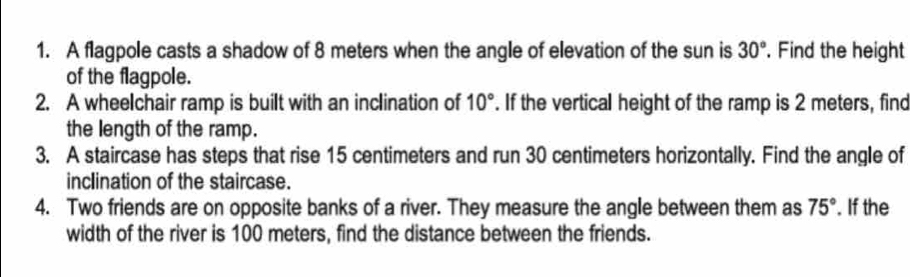 Solved: A flagpole casts a shadow of 8 meters when the angle of ...