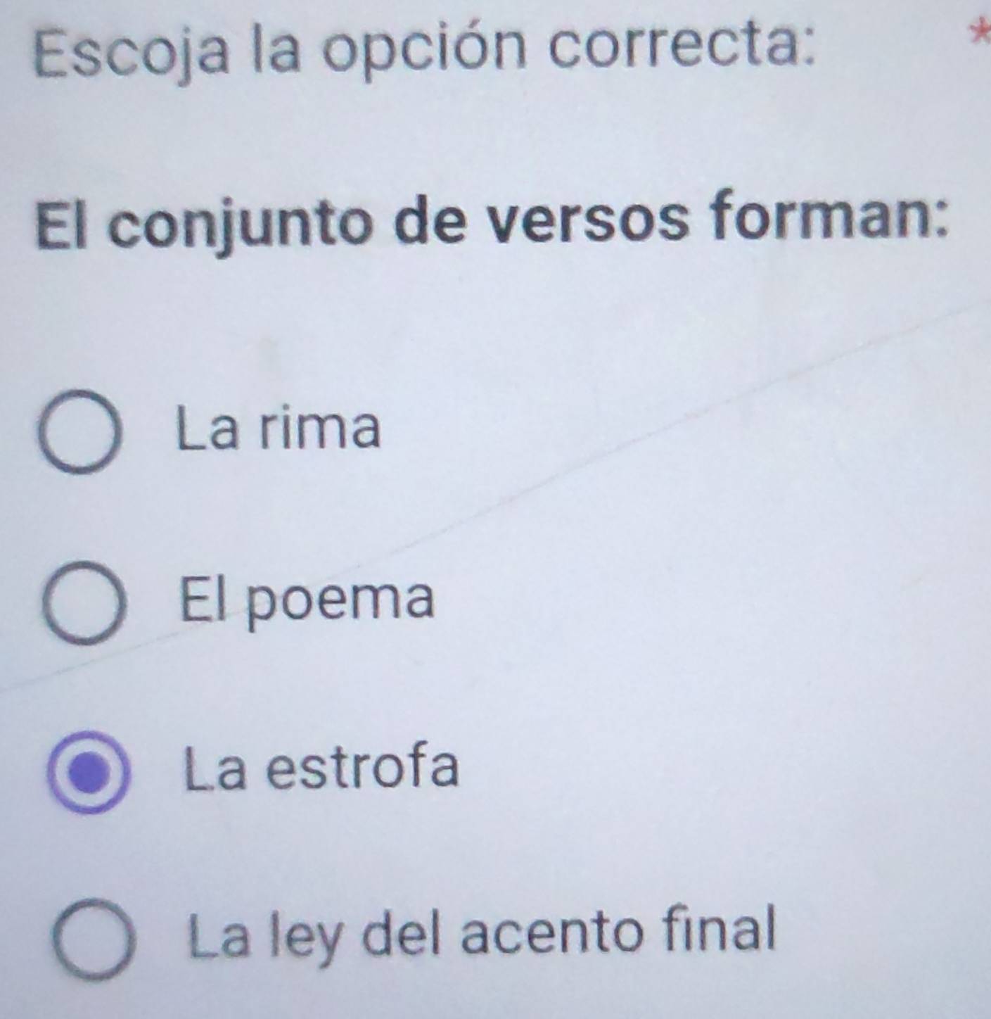 Resuelto:Escoja la opción correcta: * El conjunto de versos forman: La ...