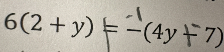 6 (2 + y)= -(4y + 、  □ /□   7)