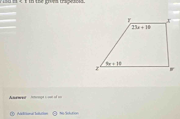 rind m in the given trapezoid.
Answer Attempt 1 out of 10
Additional Solution No Solution