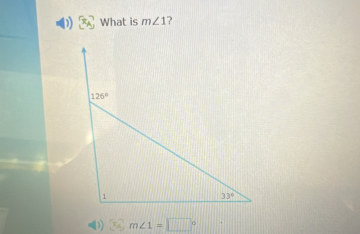 What is m∠ 1 ?
m∠ 1=□°