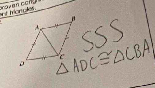 proven cong r 
ent triangles.