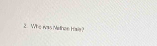 Who was Nathan Hale?