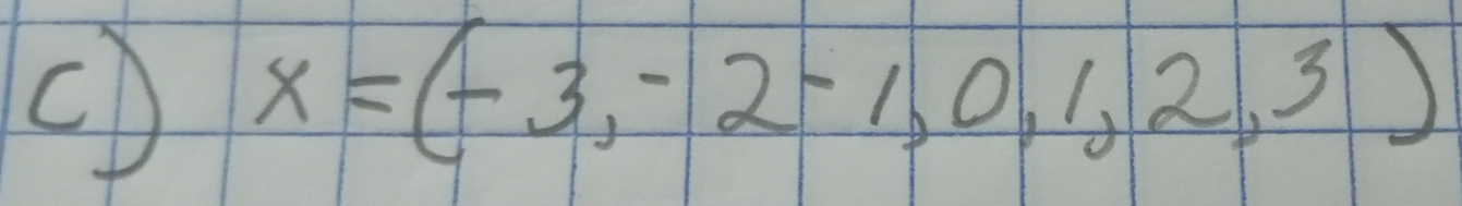 CD x=(-3,-2-1,0,1,2,3)