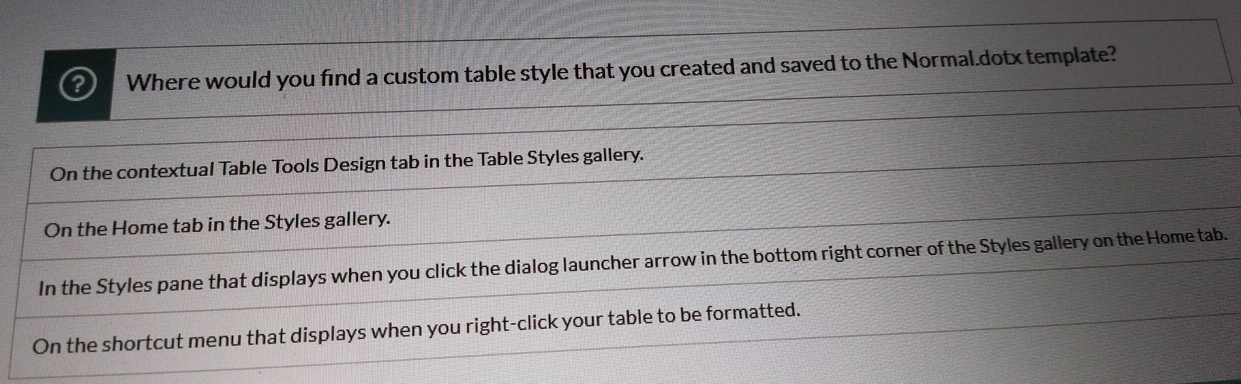 Solved: Where would you find a custom table style that you created and ...