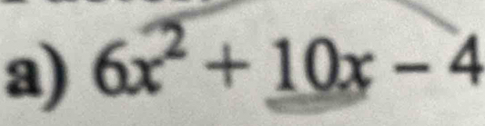 6x^2+10x-4