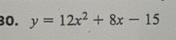 y=12x^2+8x-15