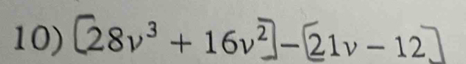 28v³ + 16v²-21v - 12