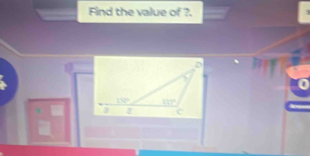 Find the value of ?.
5