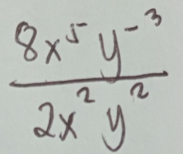  (8x^5y^(-3))/2x^2y^2 