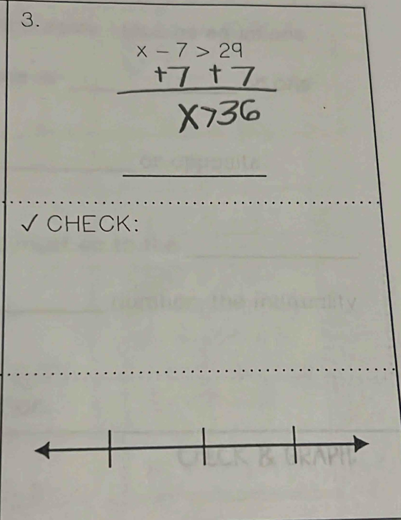 x-7>29
_ 
√ CHECK: