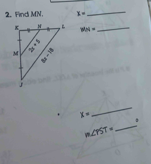 Find MN. x=
_
WN= _
X=
_
_
。
m∠ PST=