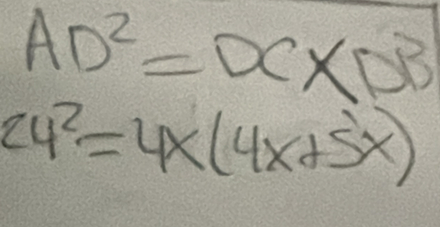 AD^2=DC* DB
24^2=4* (4x+5x)