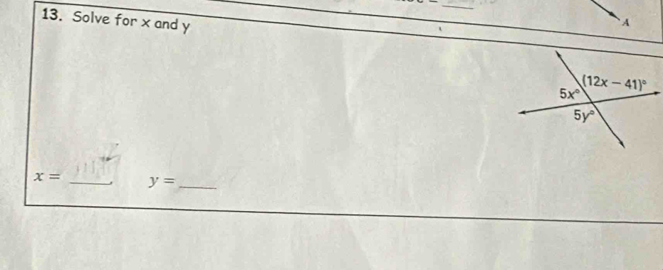 Solve for x and y
_ x=
_ y=