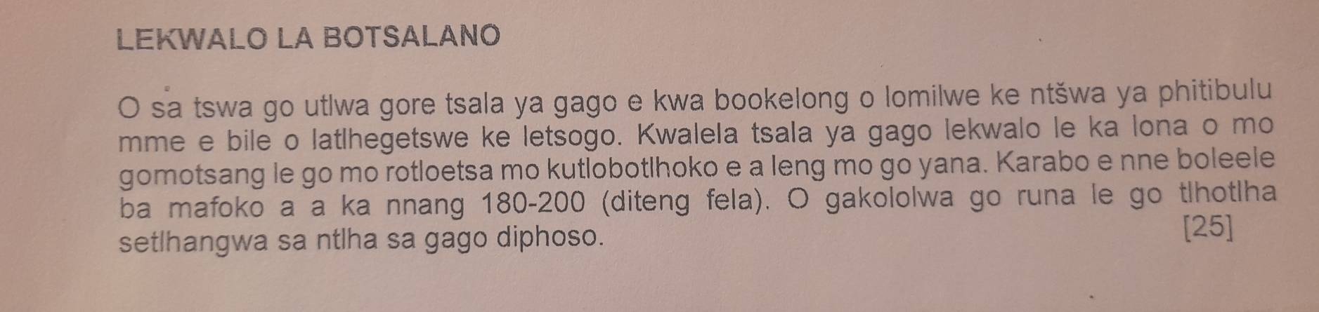 Solved LEKWALO LA BOTSALANO O Sa Tswa Go Utlwa Gore Tsala Ya Gago E 