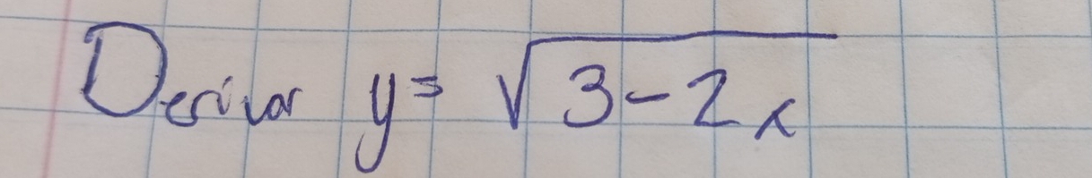 Deilo y=sqrt(3-2x)