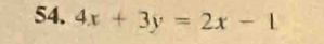 4x+3y=2x-1