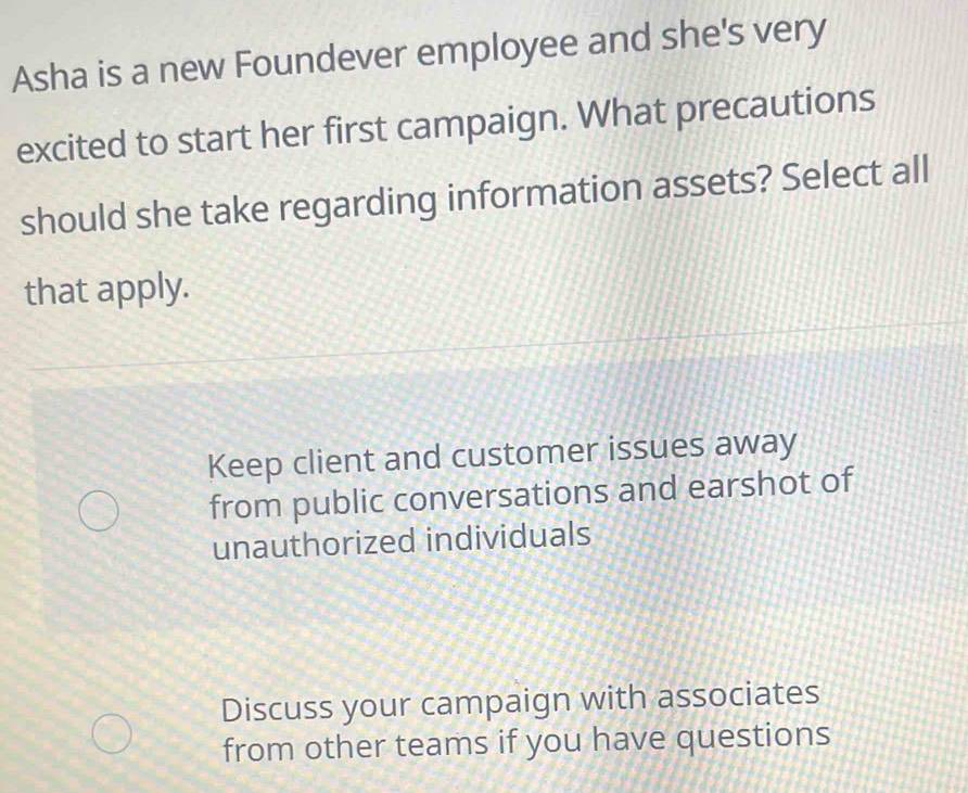 Solved: Asha is a new Foundever employee and she's very excited to ...