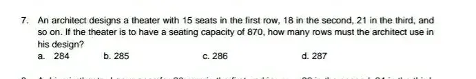 Solved: An architect designs a theater with 15 seats in the first row ...