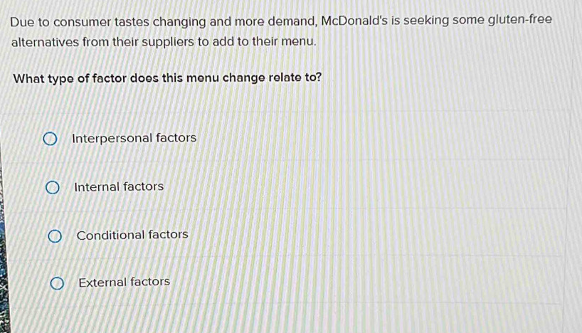 Solved: Due to consumer tastes changing and more demand, McDonald's is ...