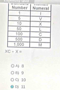 XC· X=
A) B
B) 9
C) 10
D) 11