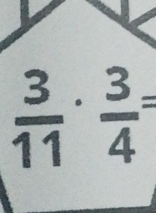  3/11 ·  3/4 =