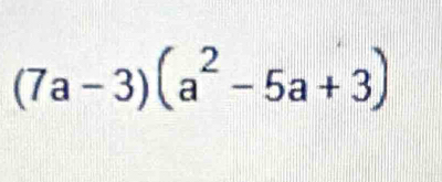 (7a-3)(a^2-5a+3)