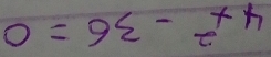 4x^2-36=0