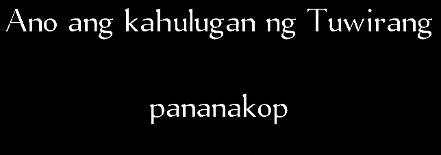 Ano ang kahulugan ng Tuwirang 
pananakop