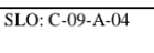 SLO: C-09-A-04