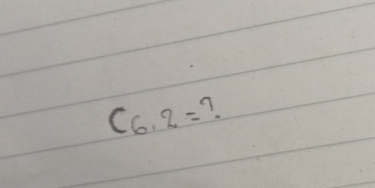 C6,2= 7