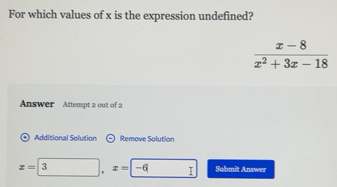 Solved: For which values of x is the expression undefined? (x-8)/x^2+3x ...