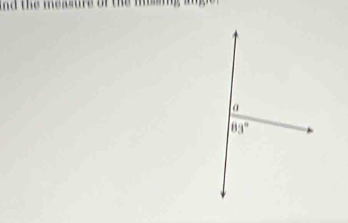 and the measure of the mssing angie  .