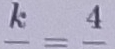 frac k=frac 4