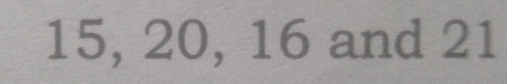 15, 20, 16 and 21