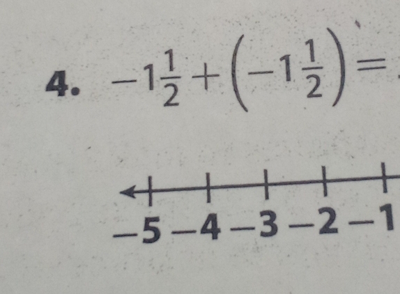 -1 1/2 +(-1 1/2 )=
−3 −2 −1