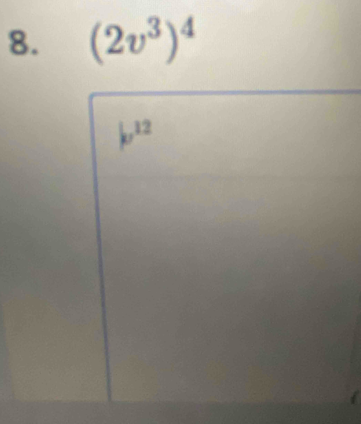 (2v^3)^4
mu^(12)