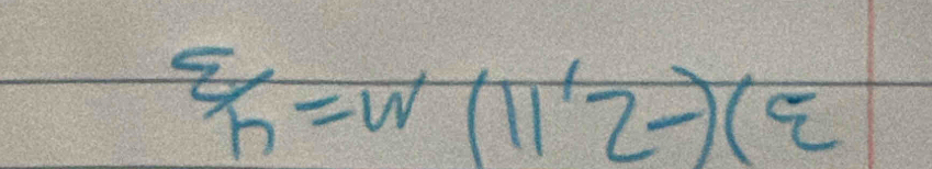 (-2,11)n=4/3